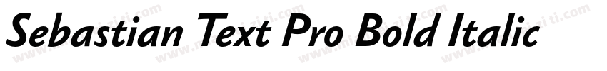 Sebastian Text Pro Bold Italic字体转换